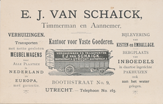 711400 Visitekaart van E.J. van Schaick, Timmerman en Aannemer, Verhuizingen, Kantoor voor Vaste Goederen, Boothstraat ...